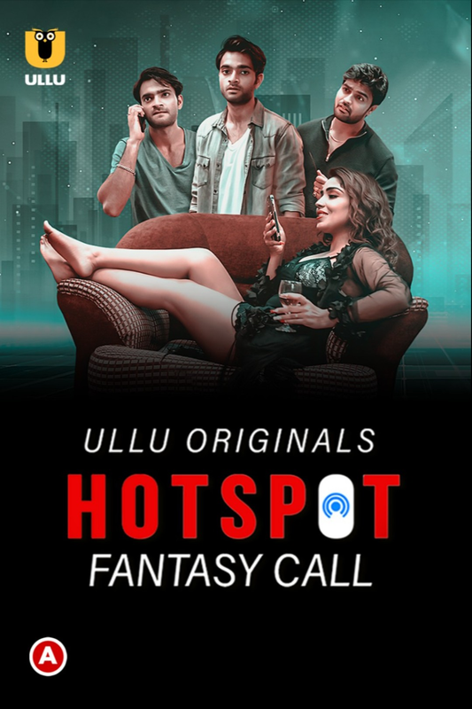 Hotspot: Fantasy Call (2021) UNRATED 1080p HEVC HDRip Hindi S01 Complete Hot Web Series x265 AAC [650MB]