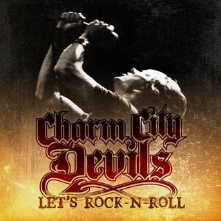 Charm City Devils - Lets Rock-N-Roll (2009).mp3 - 320 Kbps