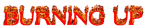 BURNING UP