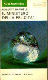 Roberta Rambelli  - Il ministero della felicità (1972)