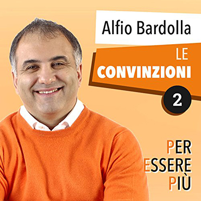 Alfio Bardolla - Le convinzioni꞉ Per essere più 2 (2017) (mp3 - 128 kbps)