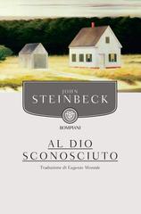 John Steinbeck – Al Dio sconosciuto (2011)