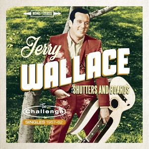 Jerry Wallace - Discography - Page 2 Jerry-Wallace-Shutters-And-Boards-The-Challenge-Singles-1957-62