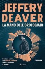 Jeffery Deaver – La mano dell’Orologiaio (2024)