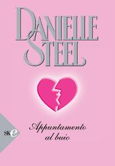Danielle Steel – Appuntamento al buio (2010)