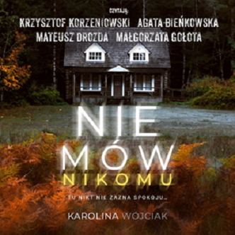 Karolina Wójciak - Nie mów nikomu (2022)