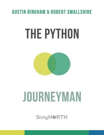 The Python Journeyman (2021 Updated)