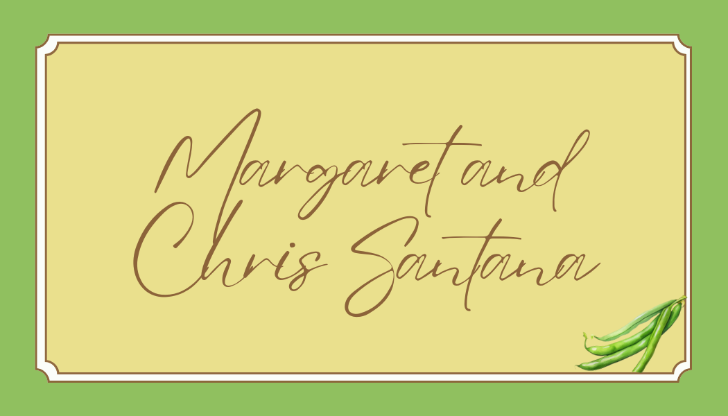Margaret and Chris Santana