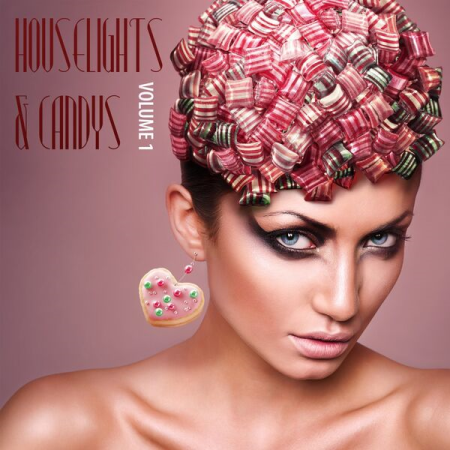 8d2013e4 e433 488a ae94 78c88992978f - VA - Houselights & Candys Vol 1 (2022)