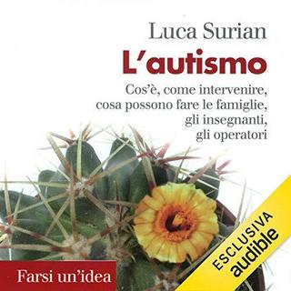 Luca Surian - L'autismo (2019) .mp3 - 64 kbps