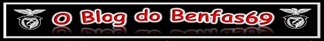 O Blog do Benfas69