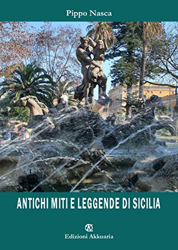 Pippo Nasca – Antichi Miti e Leggende di Sicilia (2020)