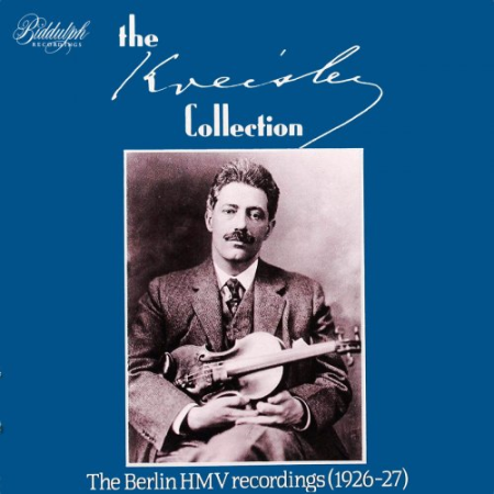 Various Artists - The Kreisler Collection - The Berlin HMV Recordings 1926-27 (2020)