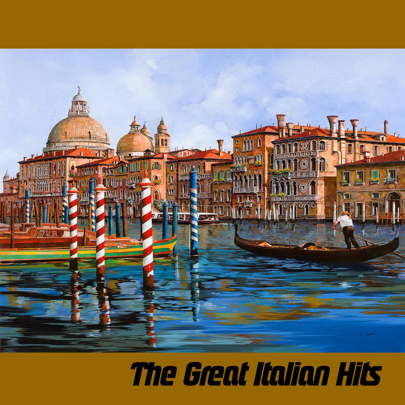 The Great Italian Hits (Compilation, Careli, 2016) mp3 320 Kbps