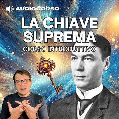 Charles Haanel - La Chiave Suprema꞉ corso introduttivo (2024) (mp3 - 128 kbps)