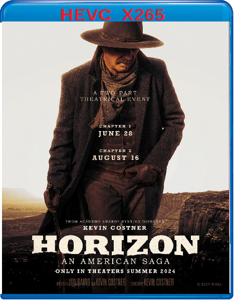 Horizon: An American Saga - Capitolo 1 (2024) mkv FullHD 1080p HEVC AC3 ITA ENG Sub