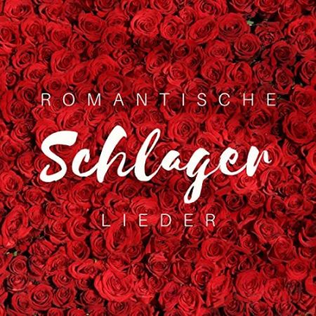 VA   Romantische Schlager Lieder (2020)