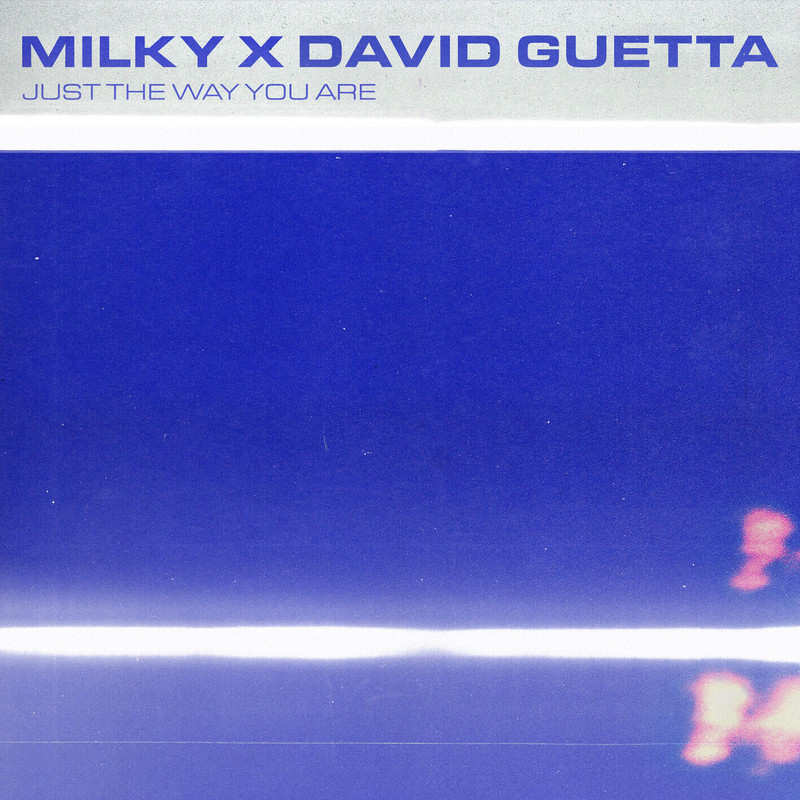 David Guetta, Milky - Just The Way You Are (David Guetta Extended Remix)