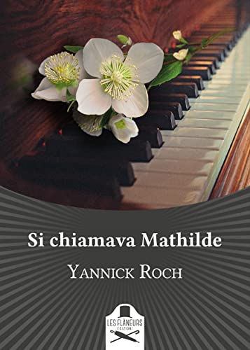 Yannick Roch - Si chiamava Mathilde (2022)
