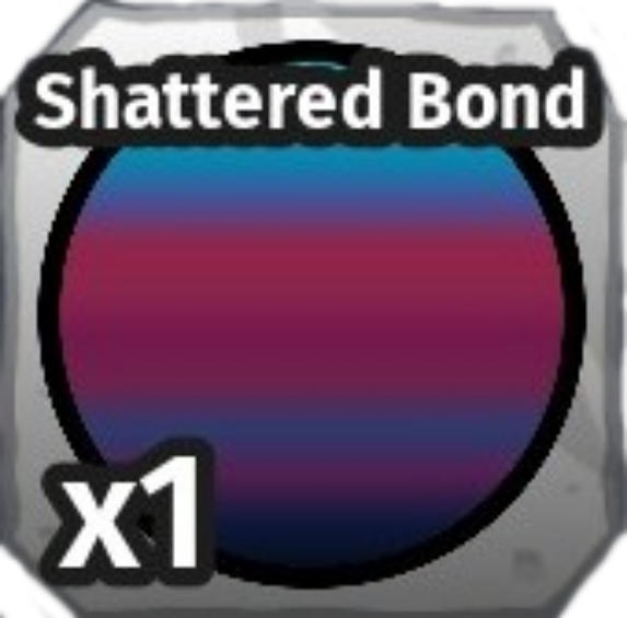 Shattered Bond