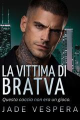 Jade Vespera – Volkov Bratva Series Vol. 2. La Vittima di Bratva (2026)