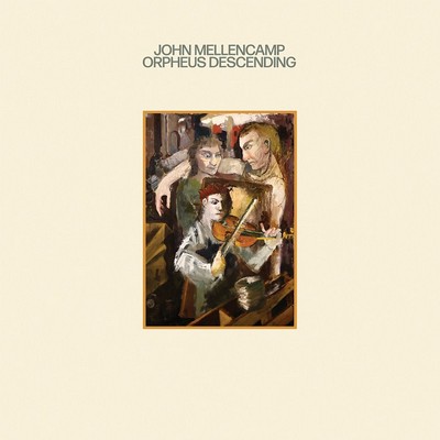 John Mellencamp - Orpheus Descending (2023) [CD-Quality + Hi-Res] [Official Digital Release]
