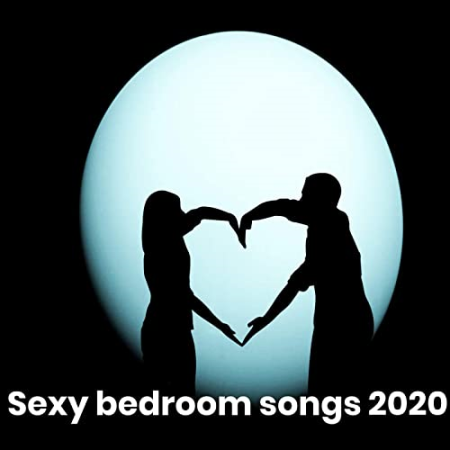 db65914b b2a3 4565 992c a325d17755a0 - VA - Sexy Bedroom Songs 2020