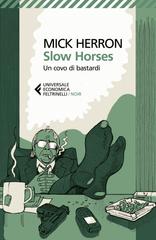Mick Herron – Slow horses (2022)