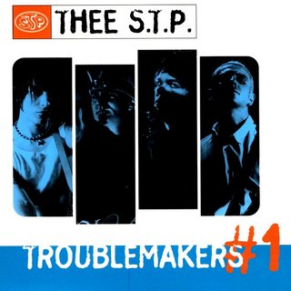 Thee S.T.P - Troublemakers #1 (2002).mp3 - 320 Kbps