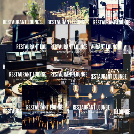 VA - Restaurant Lounge Background Music, Vol. 01-17 [2018-2020] Flac