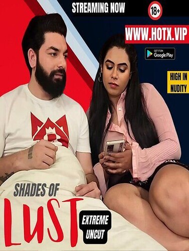Shades Of Lust (2024) HotX Short Film Watch Online
