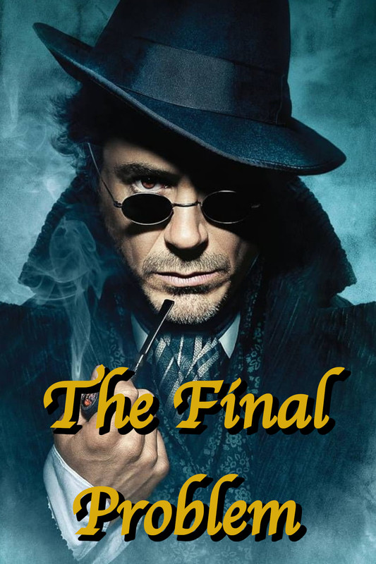The Final Problem