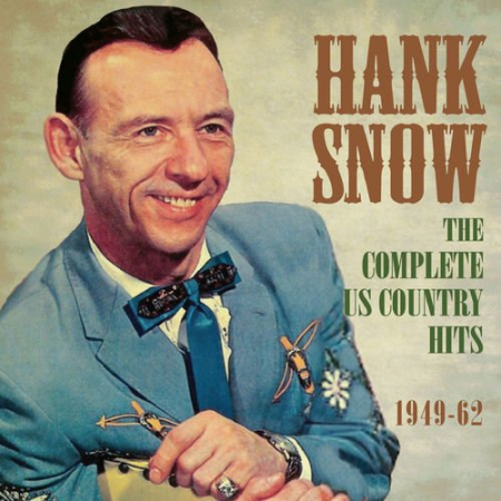 Hank Snow - The Complete US Country Hits 1949-62 (2014)