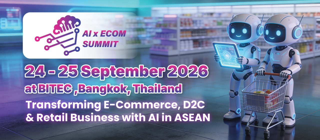AI x Ecom Summit 2026 AIES 24-25 September 2026 BITEC Silk Halls Bangkok — Connect Exposition Asia