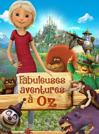 Fabuleuses aventures à Oz streaming