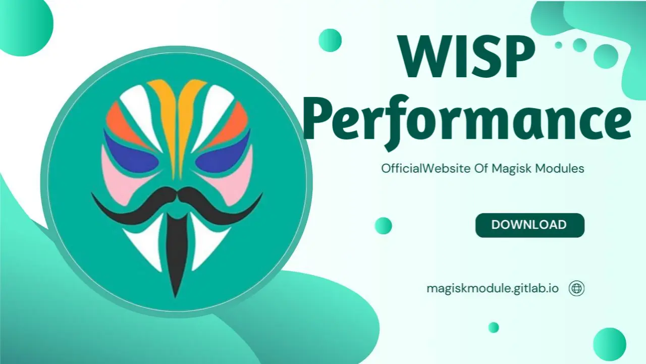 WISP Performance Magisk Module