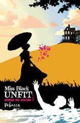 Miss Black – Unfit Vol. 8. Rebecca. Scherzi del destino (2026)