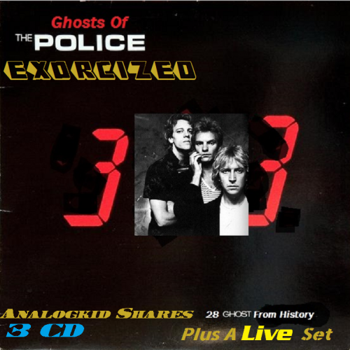 The Police - Ghost of the Police... Exorcized (2018) 320 KBPS