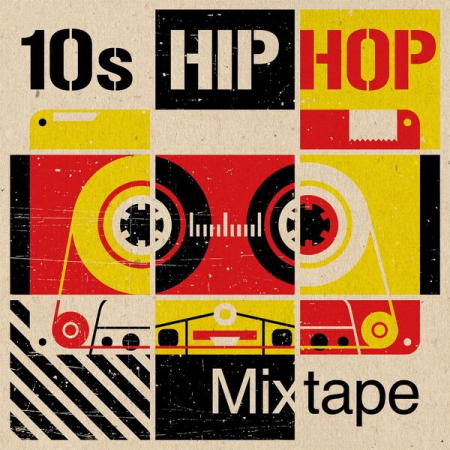 VA - 10s Hip Hop Mixtape (2023)