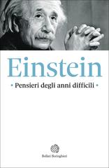 Albert Einstein – Pensieri degli anni difficili (2015)