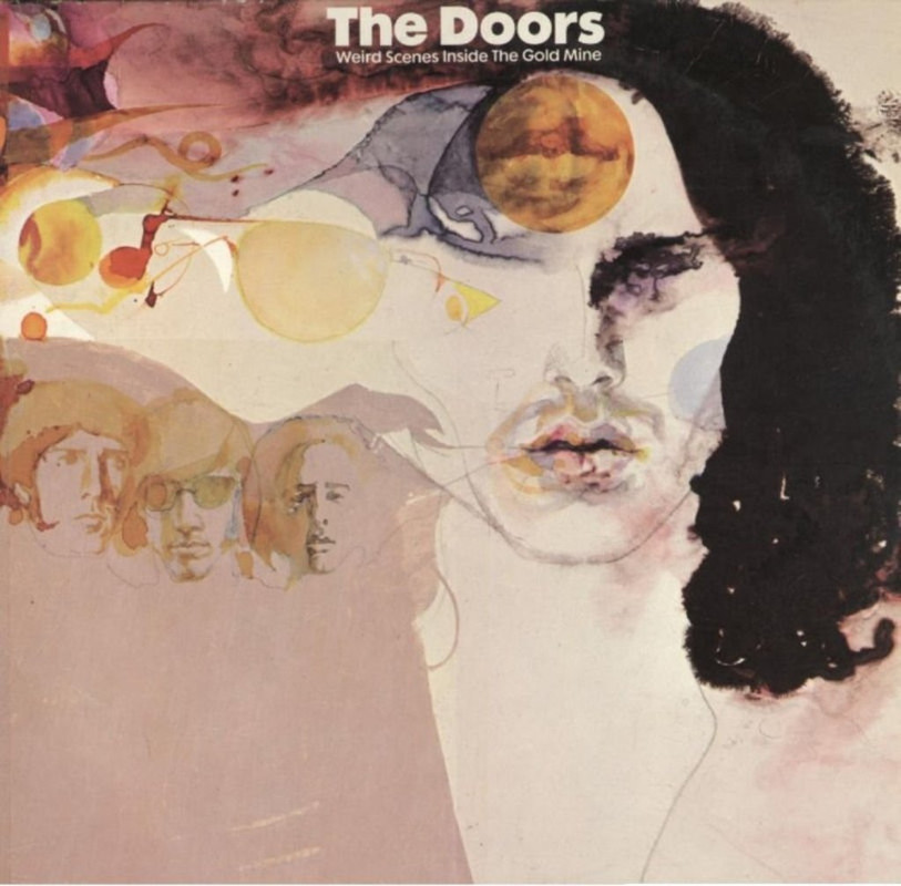 The Doors - Weird Scenes Inside The Goldmine