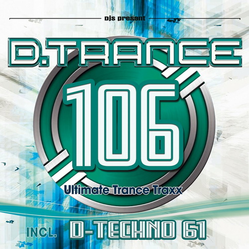 VA - D.Trance 106 (incl. D-Techno 61) (2024) MP3