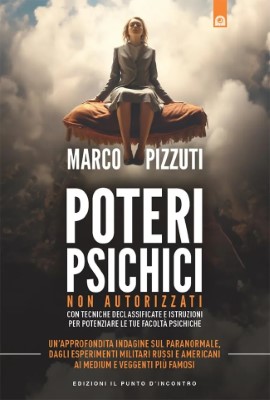 Marco Pizzuti - Poteri psichici non autorizzati (2024)