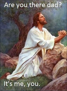 jesus-praying-gethsemane-meme.jpg