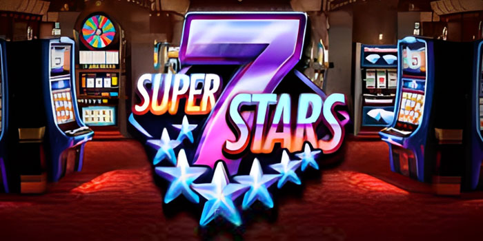 Strategi Ampuh Tarik Saldo Gede Di Slot Super 7 Stars
