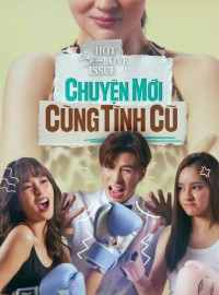 Chuyện Mới Cùng Tình Cũ