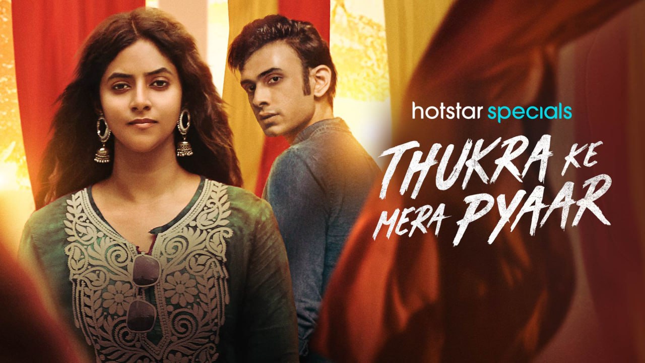 Thukra Ke Mera Pyaar (2024) Season 01 All Episode Hindi Hotstar WEB-DL – 480P | 720P | 1080P – Download & Watch Online