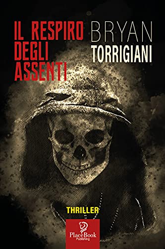 Bryan Torrigiani – Il respiro degli assenti (2021)