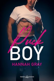 Hannah Gray - The Puck Boys of Brooks University Vol. 1. Puck Boy (2024)