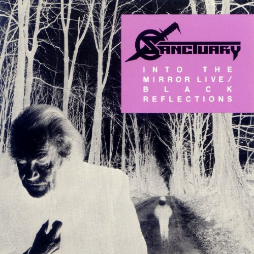 [Image: sanctuary-into-the-mirror-live-black-ref...er-Art.jpg]